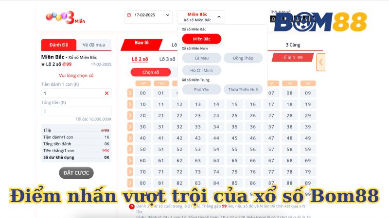 Điểm nhấn vượt trội của xổ số Bom88