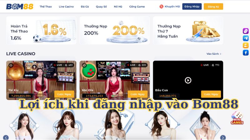 Lợi ích khi đăng nhập vào Bom88
