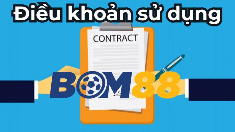 Những điều khoản khác tại nhà cái Bom88